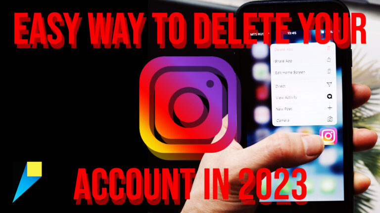 Easy Way To Delete Your Instagram: Today In 2023