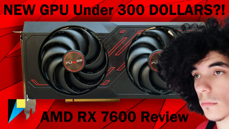 AMD RX 7600 Review: New Decent GPU Under 300 Dollars